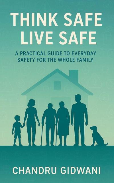 THINK SAFE LIVE SAFE