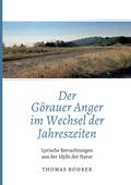 Der Görauer Anger im Wechsel der Jahreszeiten