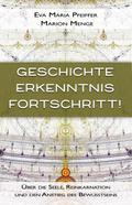 Geschichte, Erkenntnis, Fortschritt!