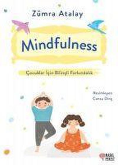 Mindfulness Cocuklar Icin Bilincli Farkindalik