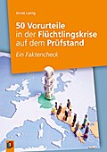 50 Vorurteile in der Flüchtlingskrise auf dem Prüf