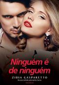Ninguém é de ninguém