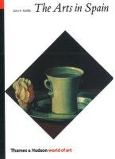 The Arts in Spain: From Prehistory to Postmodernism