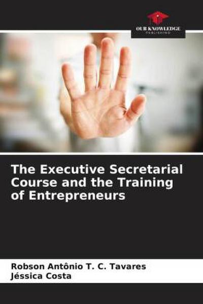 The Executive Secretarial Course and the Training of Entrepreneurs