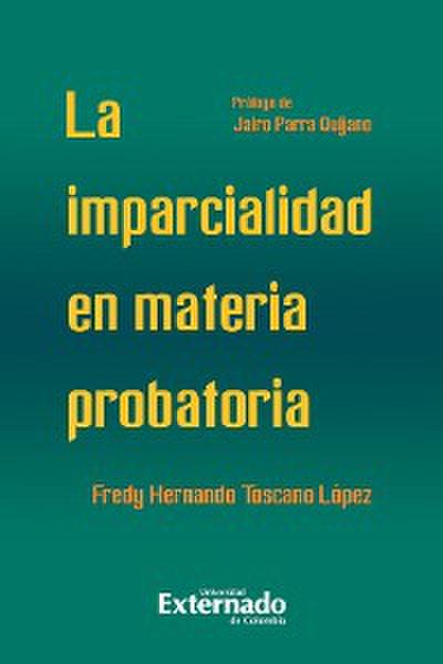 Imparcialidad en materia probatoria