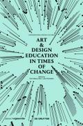 Art & Design Education in Times of Change