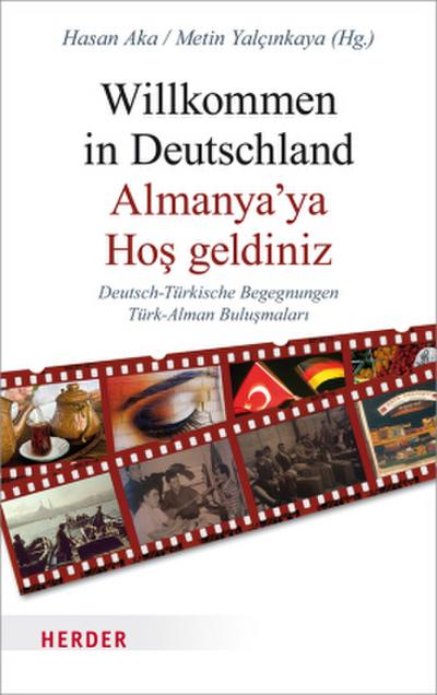 Willkommen in Deutschland - Almanya’ya Hos geldiniz