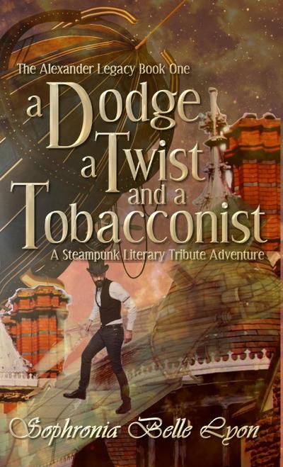 A Dodge, a Twist and a Tobacconist
