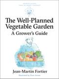 The Well Planned Vegetable Garden