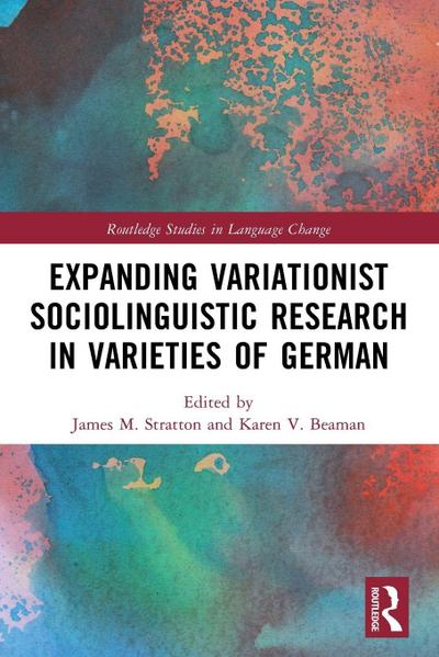 Expanding Variationist Sociolinguistic Research in Varieties of German