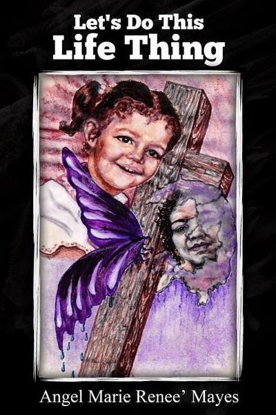 Let’s Do This Life Thing