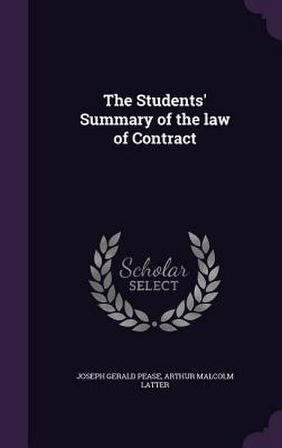 The Students’ Summary of the law of Contract