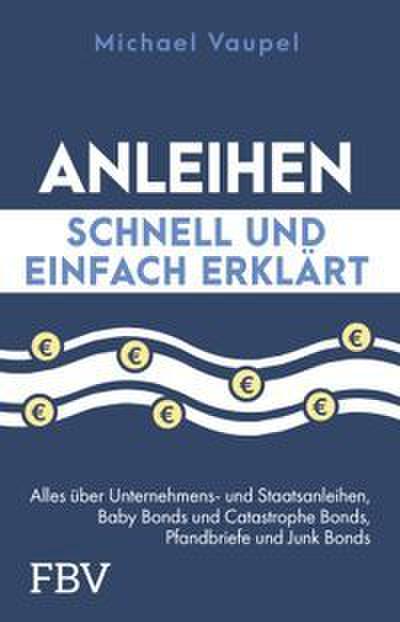 Anleihen schnell und einfach erklärt