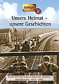 Unsere Heimat - unsere Geschichten