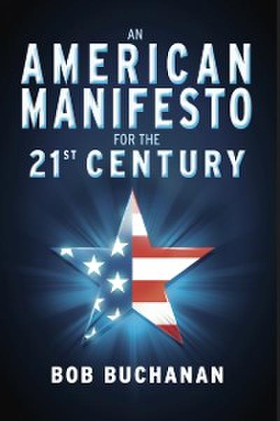 American Manifesto for the 21st Century