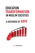 Education Transformation in Muslim Societies
