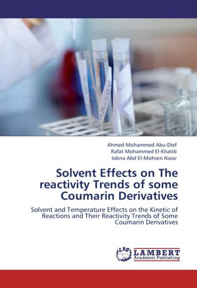 Solvent Effects on The reactivity Trends of some Coumarin Derivatives
