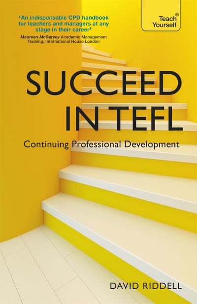 Riddell, D: Succeed in TEFL - Continuing Professional Develo