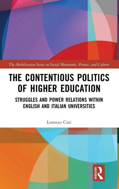 The Contentious Politics of Higher Education