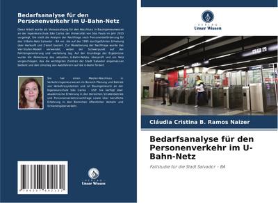 Bedarfsanalyse für den Personenverkehr im U-Bahn-Netz