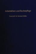 Arbeitsleben und Rechtspflege.