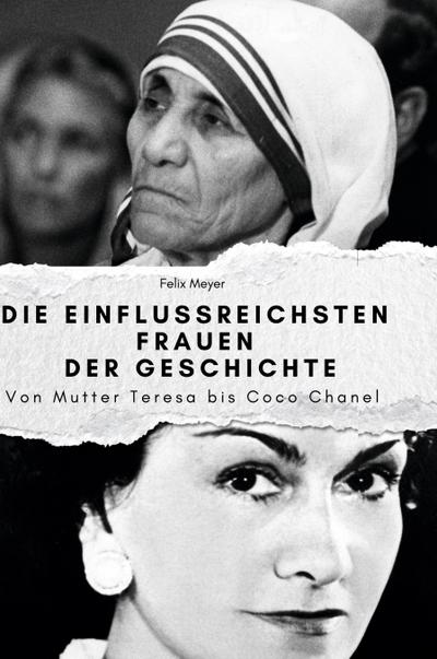 Die einflussreichsten Frauen der Geschichte