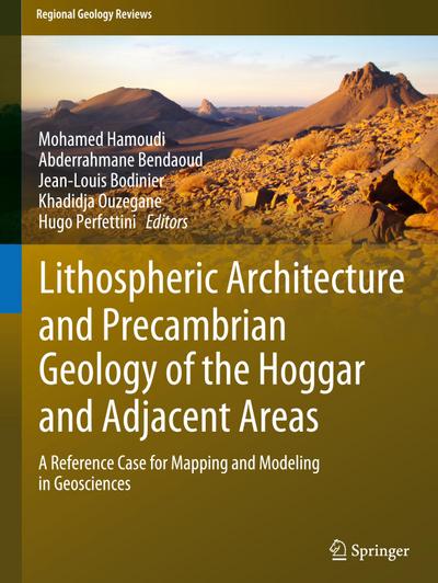 Lithospheric Architecture and Precambrian Geology of the Hoggar and Adjacent Areas