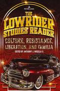 The Lowrider Studies Reader