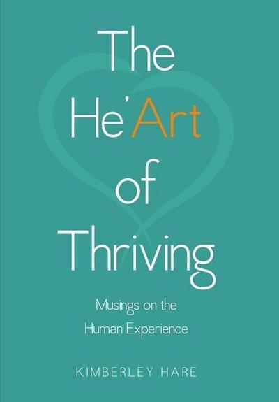 The He’Art of Thriving