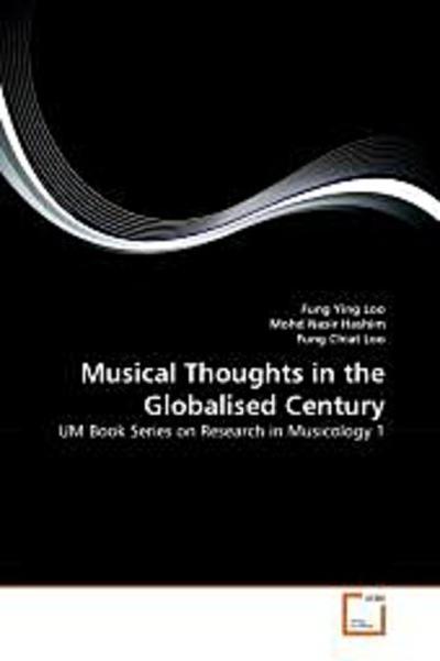 Musical Thoughts in the Globalised Century