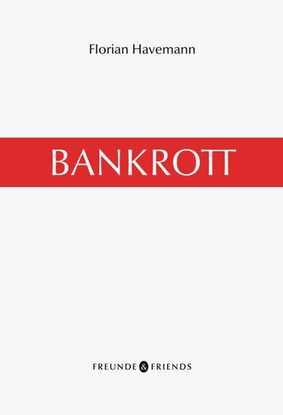 Florian, H: Bankrott