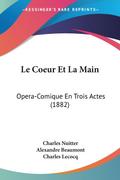Le Coeur Et La Main