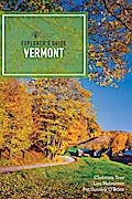 Explorer’s Guide Vermont (Fifteenth Edition)