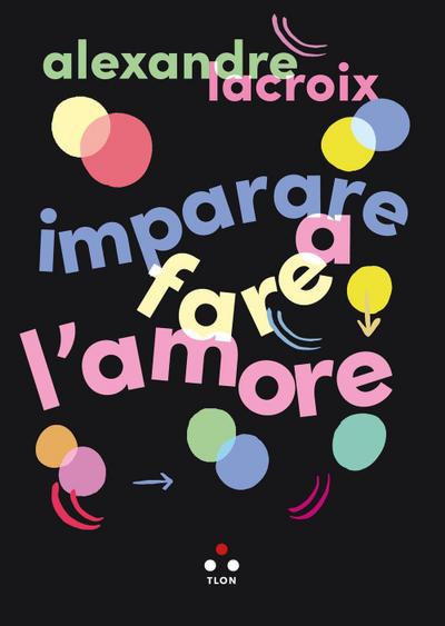 Imparare a fare l’amore