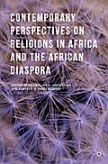 Contemporary Perspectives on Religions in Africa and the African Diaspora