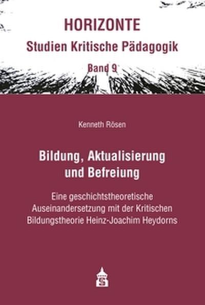 Bildung, Aktualisierung und Befreiung