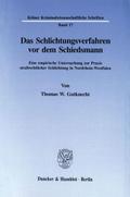 Das Schlichtungsverfahren vor dem Schiedsmann.