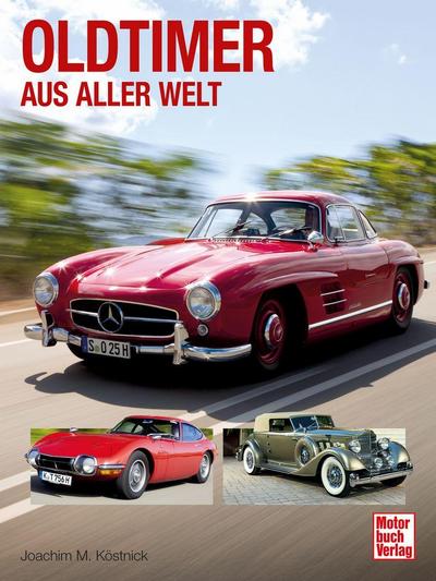 Oldtimer aus aller Welt