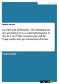 Gesellschaft im Wandel - Die Entwicklung der germa