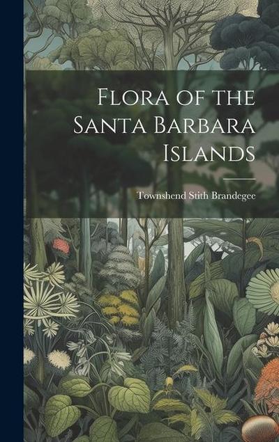 Flora of the Santa Barbara Islands