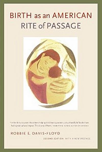 Birth as an American Rite of Passage