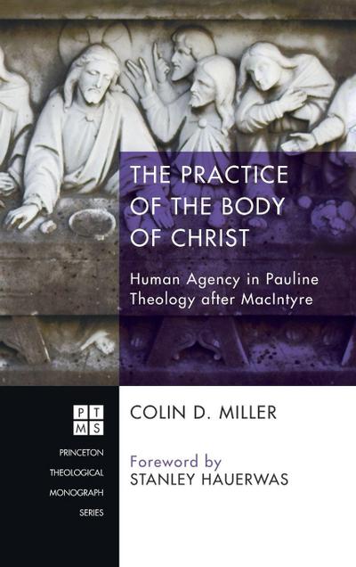 The Practice of the Body of Christ