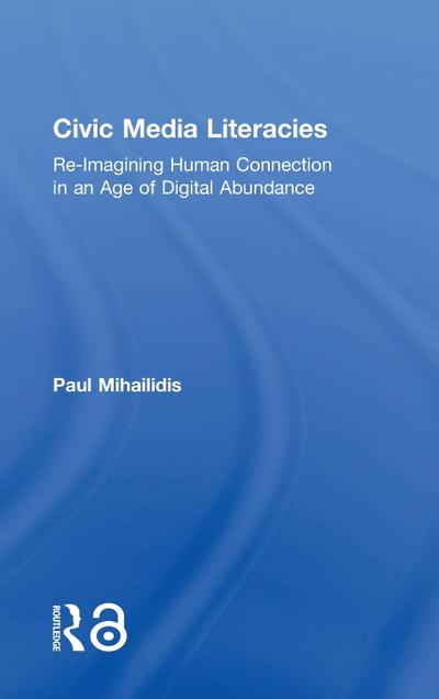 Civic Media Literacies