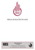 Hättest du heut Zeit für mich
