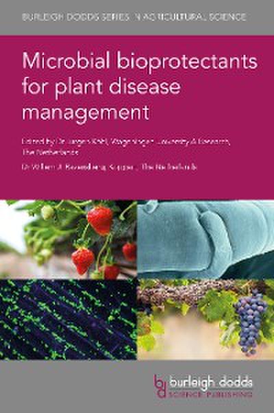 Microbial bioprotectants for plant disease management