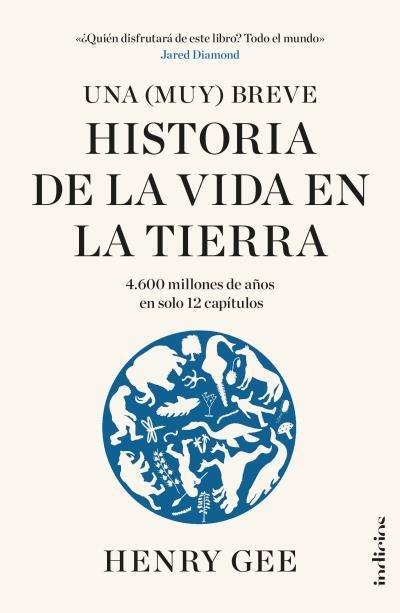 Una (Muy) Breve Historia de la Vida En
