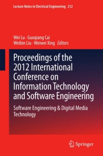 Proceedings of the 2012 International Conference on Information Technology and Software Engineering