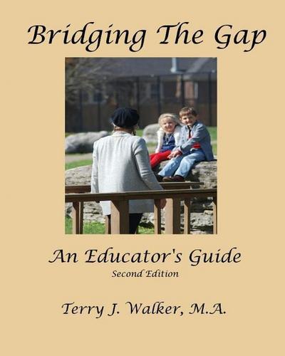 Bridging The Gap: An Educator’s Guide