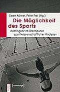 Die Möglichkeit des Sports