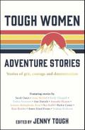 Tough Women Adventure Stories